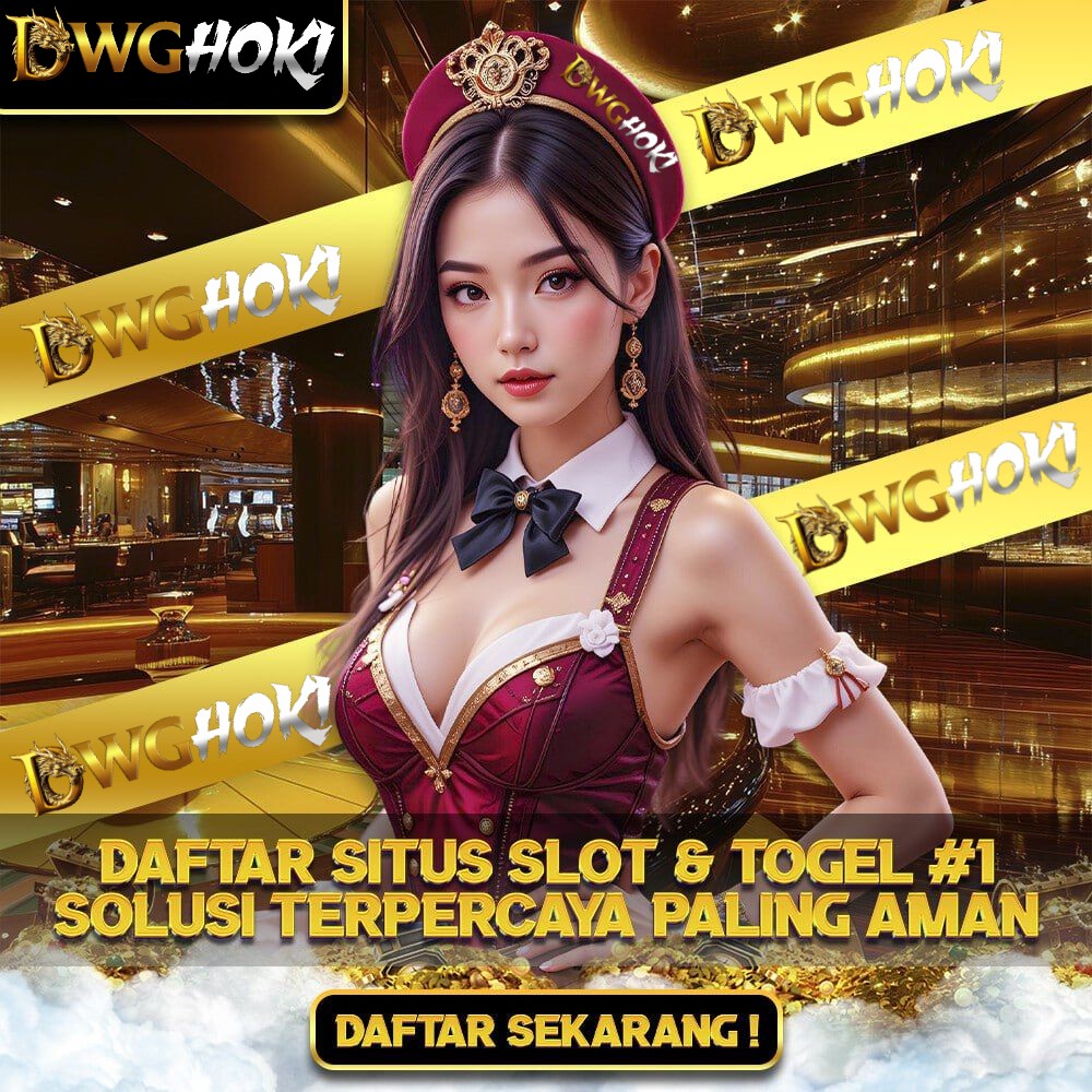 DWGHOKI : PENYEDIA LINK SITUS JUDI ONLINE SLOT GACOR HARI INI SERVER THAILAND 